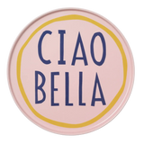 Ciao Bella Pink Plate-In to the Roundhouse-Lot 39 Store & Cafe