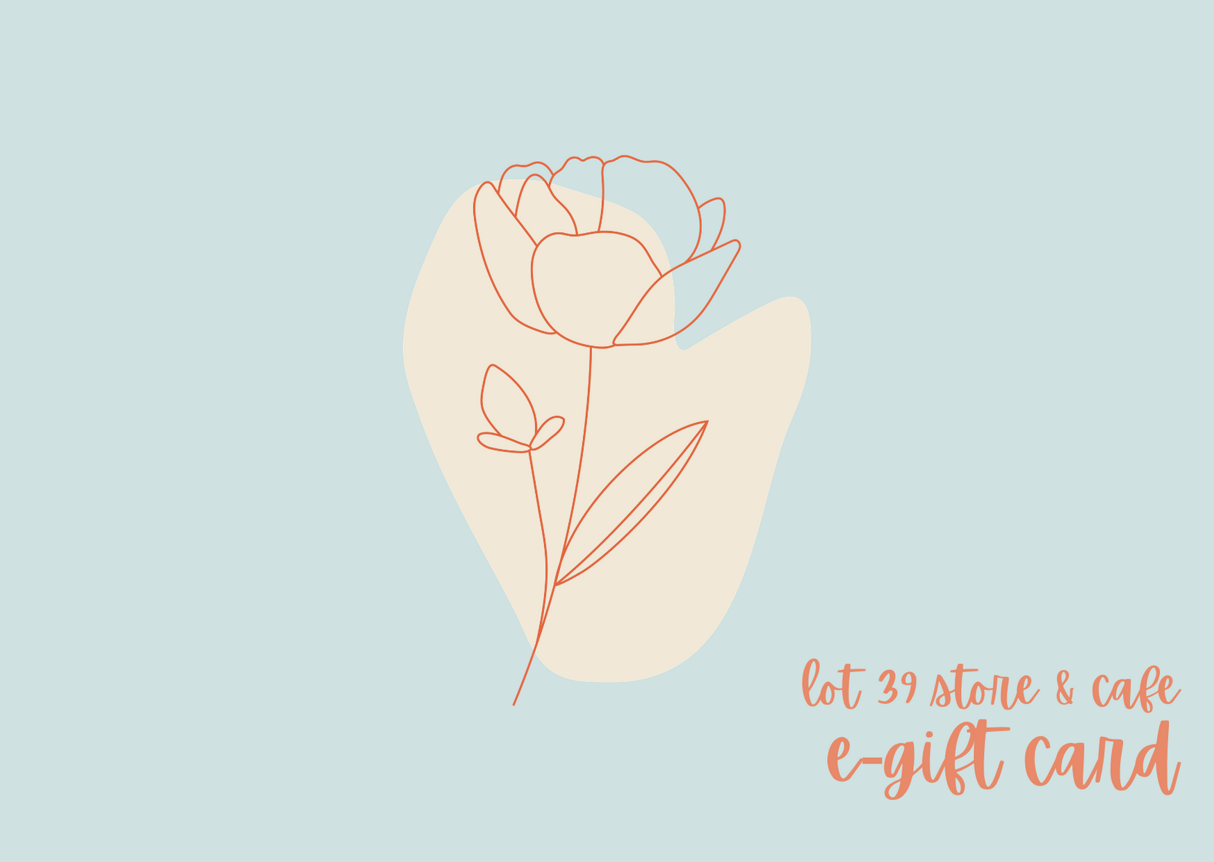 E-Gift Voucher-Lot 39-Lot 39 Store & Cafe
